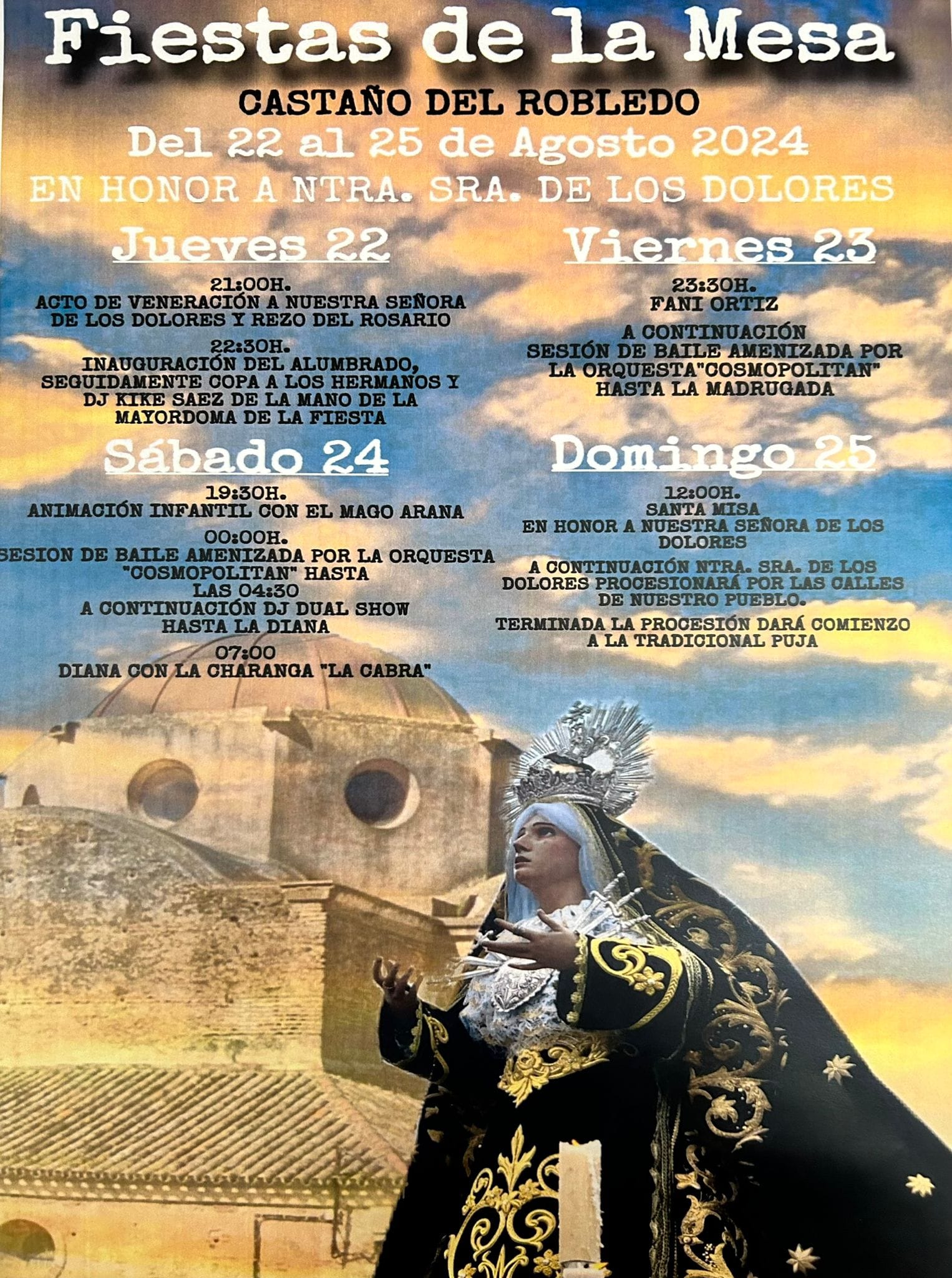 Fiestas patronales en honor a Nuestra Señora de los Dolores (La Mesa) 2024 Castaño del Robledo